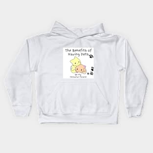 The Benefits of Having Pets Be My Personal Cleaner Kids Hoodie